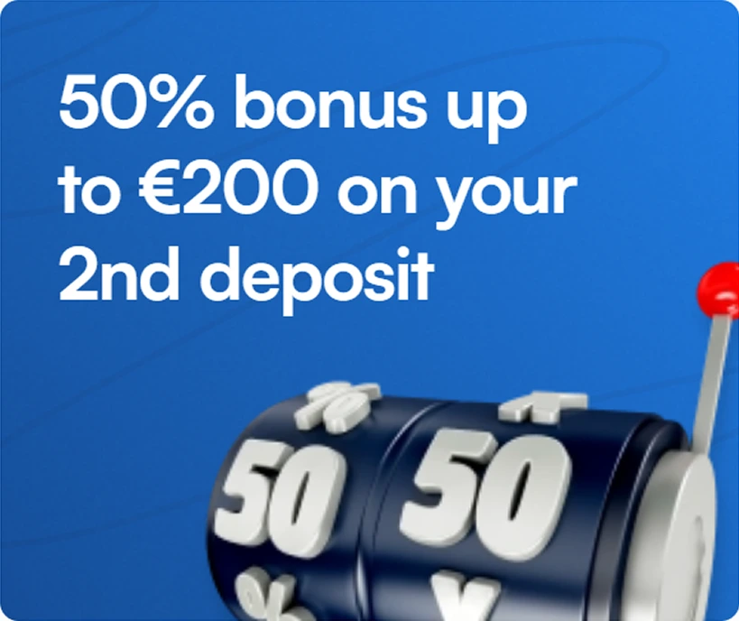 50% bonus up to €200 on second deposit with slot machine graphic
